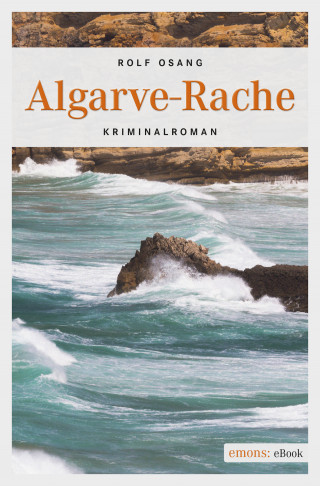 Rolf Osang: Algarve-Rache