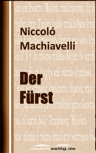 Niccolò Machiavelli: Der Fürst