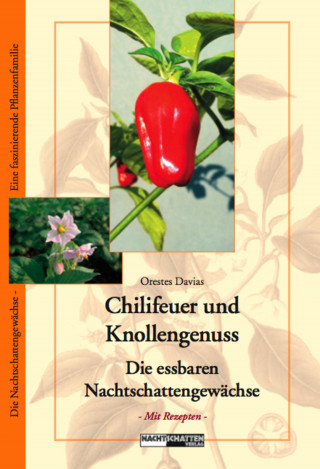 Orestes Davias: Chilifeuer & Knollengenuss