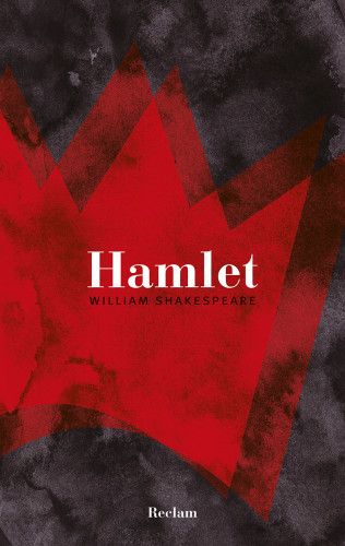 William Shakespeare: Hamlet, Prinz von Dänemark