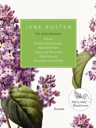 Jane Austen: Die sechs Romane. Emma, Kloster Northanger, Mansfield Park, Stolz und Vorurteil, Überredung, Verstand und Gefühl