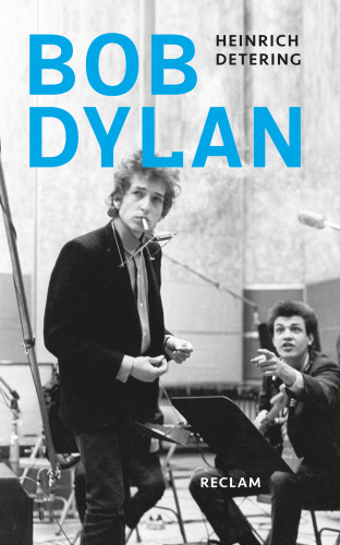 Heinrich Detering: Bob Dylan