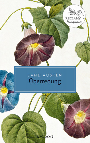 Jane Austen: Überredung. Roman