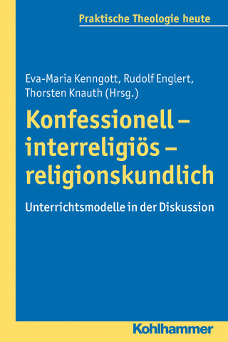 Konfessionell - interreligiös - religionskundlich