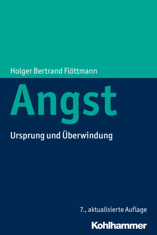 Holger Bertrand Flöttmann: Angst