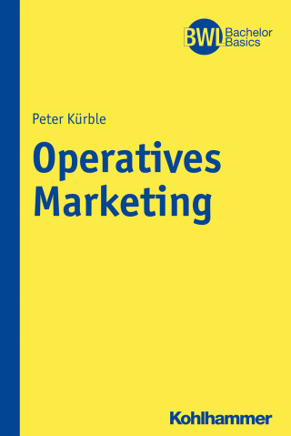 Peter Kürble: Operatives Marketing