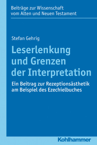 Stefan Gehrig: Leserlenkung und Grenzen der Interpretation