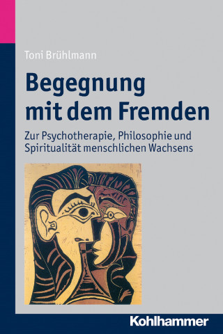 Toni Brühlmann: Begegnung mit dem Fremden
