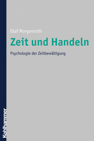Olaf Morgenroth: Zeit und Handeln