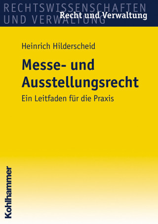 Heinrich Hilderscheid: Messe- und Ausstellungsrecht