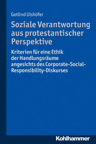 Gotlind Ulshöfer: Soziale Verantwortung aus protestantischer Perspektive