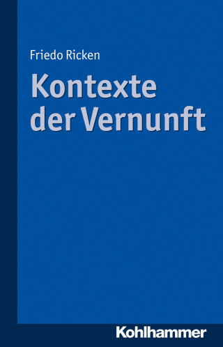 Friedo Ricken: Kontexte der Vernunft