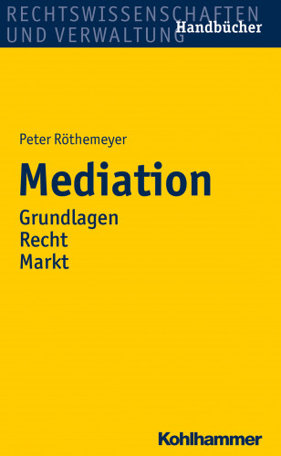 Peter Röthemeyer: Mediation