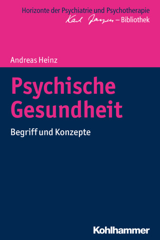 Andreas Heinz: Psychische Gesundheit