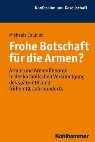 Michaela Collinet: Frohe Botschaft für die Armen?