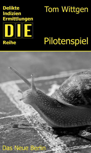 Tom Wittgen: Das Pilotenspiel