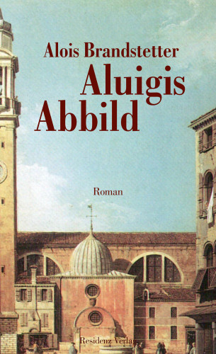 Alois Brandstetter: Aluigis Abbild