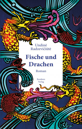 Undiné Radzevičiūtė: Fische und Drachen