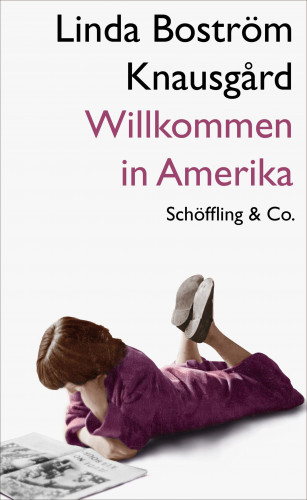 Linda Boström Knausgård: Willkommen in Amerika