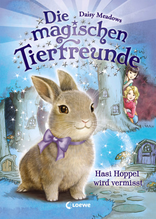 Daisy Meadows: Die magischen Tierfreunde (Band 1) - Hasi Hoppel wird vermisst