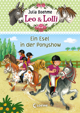 Julia Boehme: Leo & Lolli (Band 4) - Ein Esel in der Ponyshow
