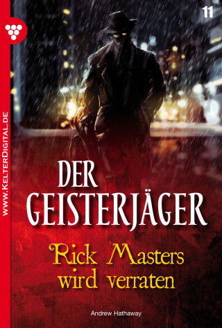 Andrew Hathaway: Der Geisterjäger 11 – Gruselroman