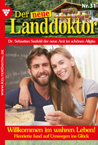 Tessa Hofreiter: Der neue Landdoktor 31 – Arztroman