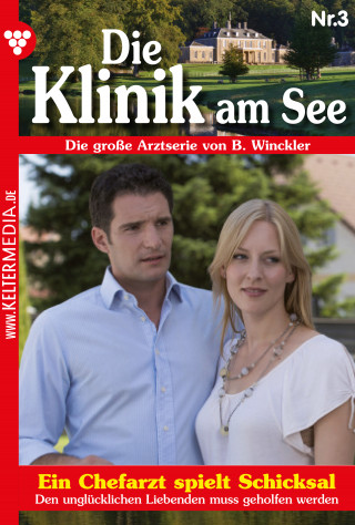 Britta Winckler: Ein Chefarzt spielt Schicksal