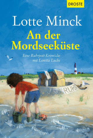 Lotte Minck: An der Mordseeküste