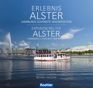 Norbert Suxdorf, Michael Pasdzior: Erlebnis Alster. Experiencing the Alster