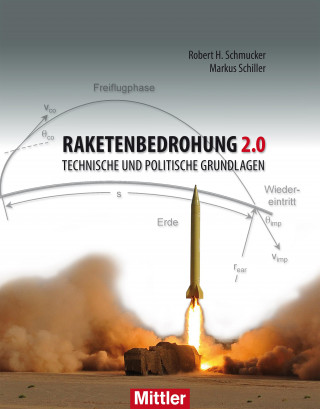 Robert H. Schmucker, Markus Schiller: Raketenbedrohung 2.0