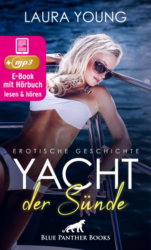 Laura Young: Yacht der Sünde | Erotik Audio Story | Erotisches Hörbuch
