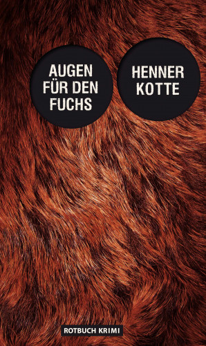 Henner Kotte: Augen für den Fuchs