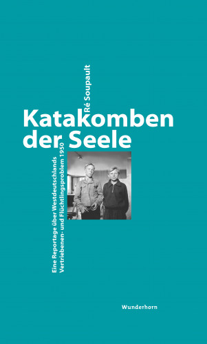 Ré Soupault: Katakomben der Seele