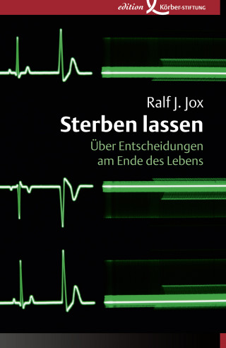 Ralf J. Jox: Sterben lassen