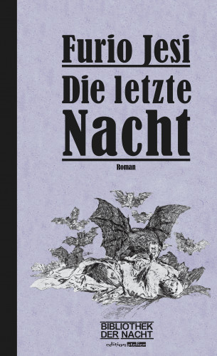 Furio Jesi: Die letzte Nacht
