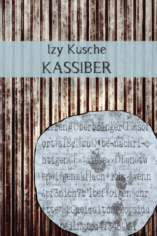 Izy Kusche: Kassiber