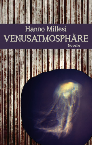 Hanno Millesi: Venusatmosphäre