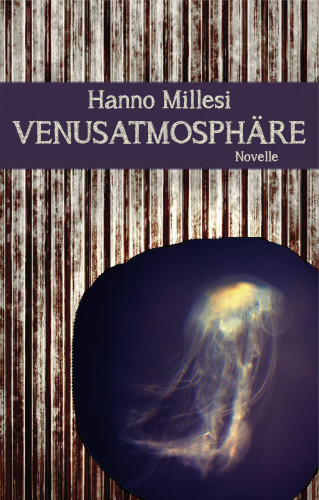 Hanno Millesi: Venusatmosphäre