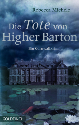 Rebecca Michéle: Die Tote von Higher Barton