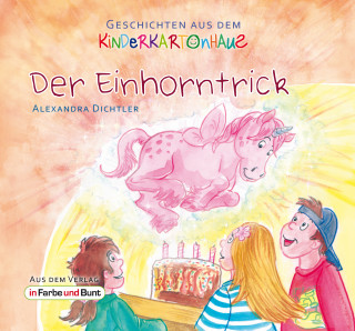 Alexandra Dichtler: Der Einhorntrick