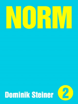 Dominik Steiner: Norm