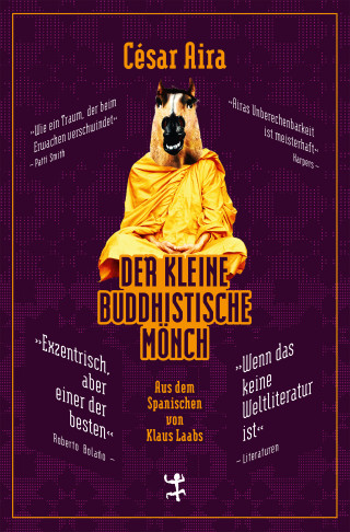 César Aira: Der kleine buddhistische Mönch