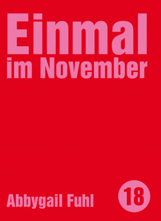 Abbygail Fuhl: Einmal im November