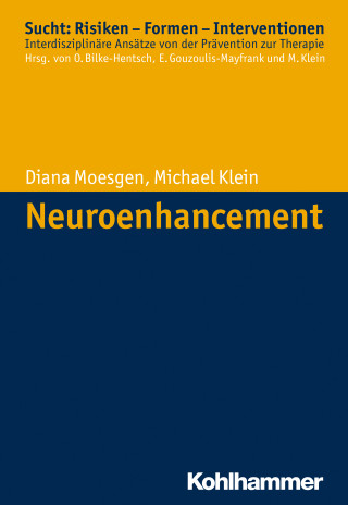 Diana Moesgen, Michael Klein: Neuroenhancement
