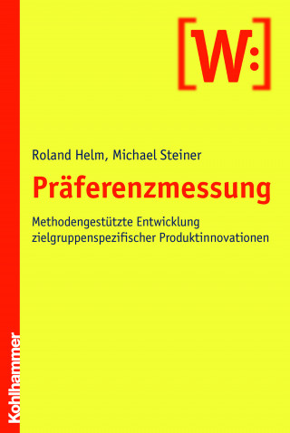Roland Helm, Michael Steiner: Präferenzmessung