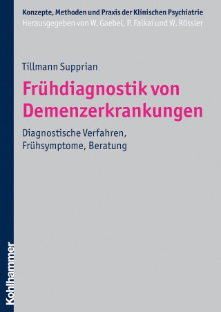 Tillmann Supprian: Frühdiagnostik von Demenzerkrankungen