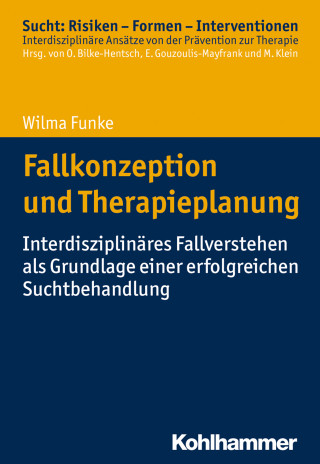 Wilma Funke: Fallkonzeption und Therapieplanung