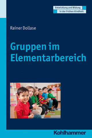 Rainer Dollase: Gruppen im Elementarbereich