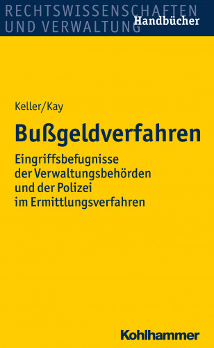Christoph Keller, Wolfgang Kay: Bußgeldverfahren